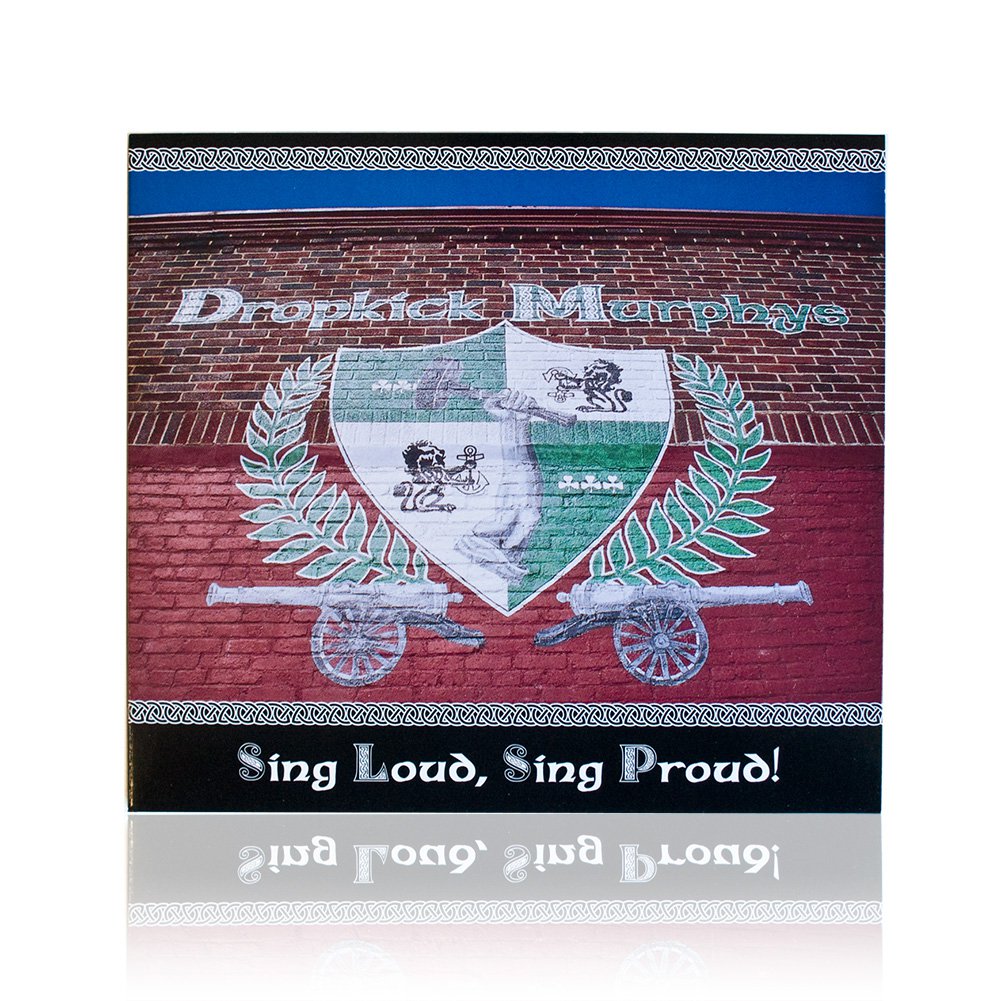 Dropkick Murphys (Sing Loud, Sing Proud!) CD