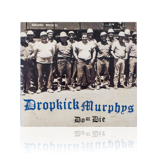 Dropkick Murphys (Do Or Die) CD